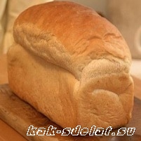 Домашний хлеб в хлебопечке. Рецепты